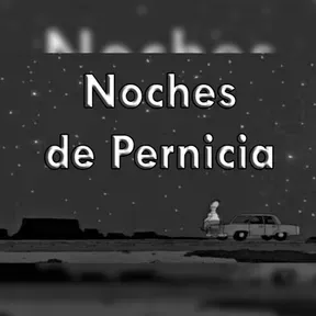 Noches de pernicia