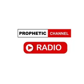 PROPHETIC CHANNEL RADIO