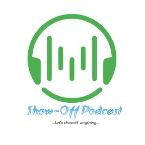 Show-off Podcast