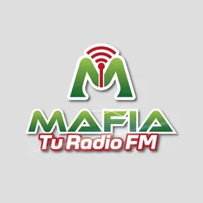 MAFIA  TU RADIO FM