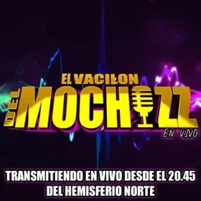 EL VACILON DEL MOCHIZZ