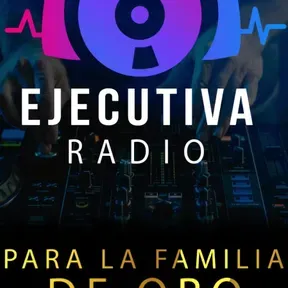 EJECUTIVA la radio elegante