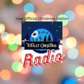 Totally Christmas Radio