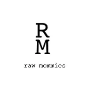 Raw Mommies Radio