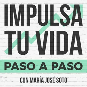 Podcast Impulsa tu vida
