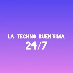 La Techno Buenísima