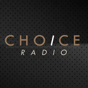 CHOICE RADIO