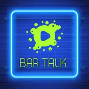 BAR TALK