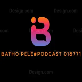 Batho Pele #Podcast 018771