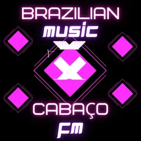 Brazillian Music & Cabaço FM