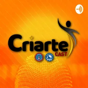 CRIARTECAST