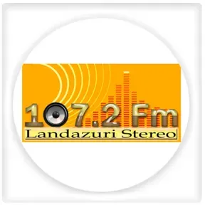 LANDÁZURI STÉREO 107.2 FM