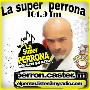 Radio la super perrona