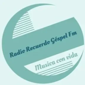 Radio Recuerdo Gospel Fm