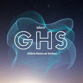 Rádio GHS (Glória Honra ao Senhor)