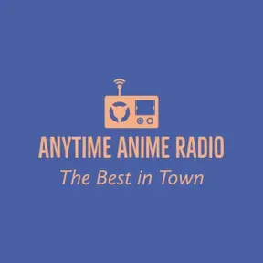 Anytime Anime Radio