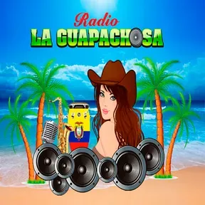 LA GUAPACHOSA RADIO