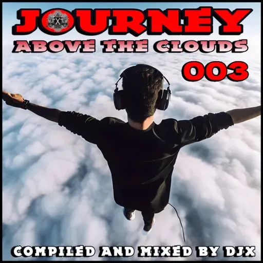 Journey Above The Clouds 003 (07-08-2023)