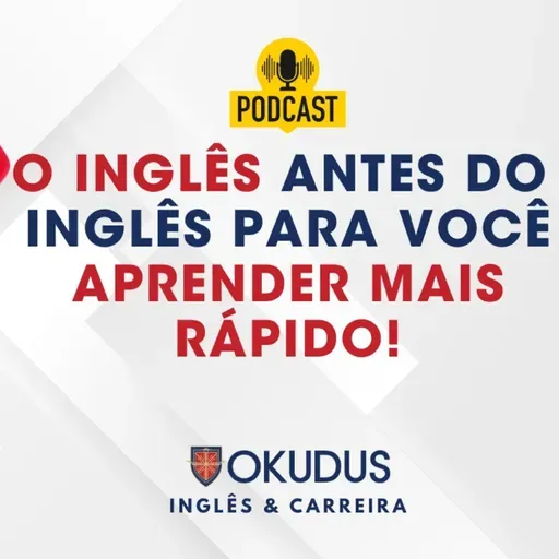 Tudo que você saber antes de começar a estudar Inglês!