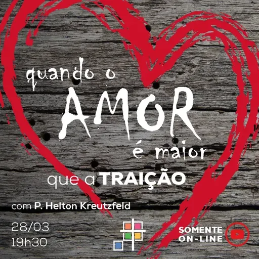 Quando o amor é maior que a traição