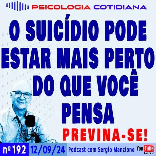 O SUICÍDIO PODE ESTAR MAIS PERTO DO QUE VOCÊ PENSA