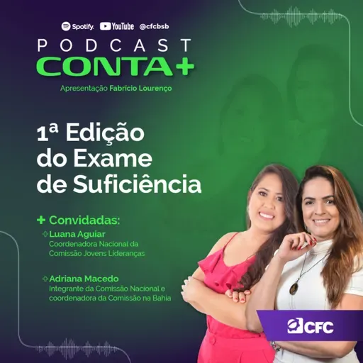 Conta Mais - 1º Ed. do Exame de Suficiência - Episódio #55