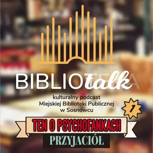 Ten o psychofankach "Przyjaciół". Cz. 1