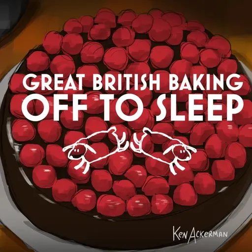 1328 - Biscuits Week | Great British Bake You Off to Sleep C8/S11 E2