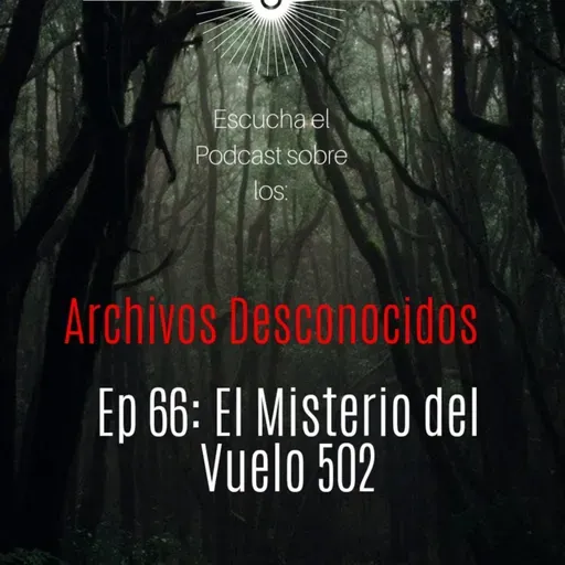 66 - EL MISTERIO DEL VUELO 502