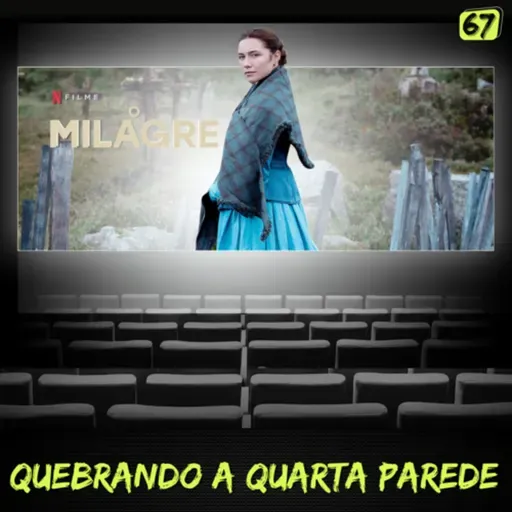 O Milagre #67