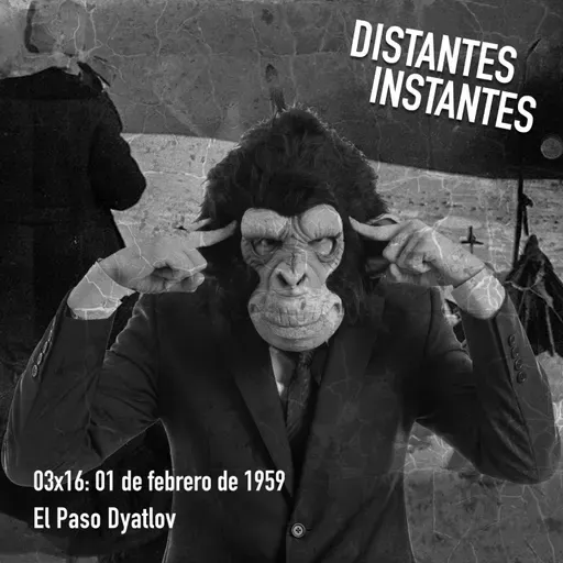 03x16: 01 de febrero de 1959. El Paso Dyatlov