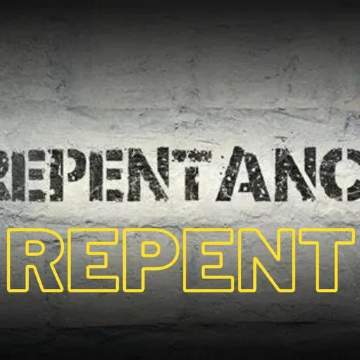 2 REPENTANCE ARCH BISHOP EVANS O.mp3