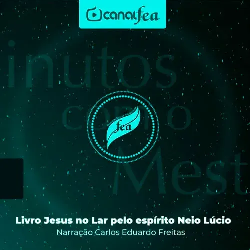 Livro Jesus no Lar - Capítulo 11