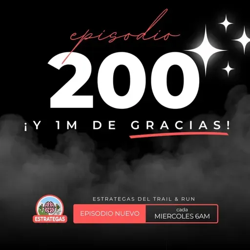 ¡Episodio #200 y 1M de GRACIAS!