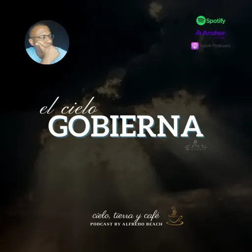 El Cielo Gobierna