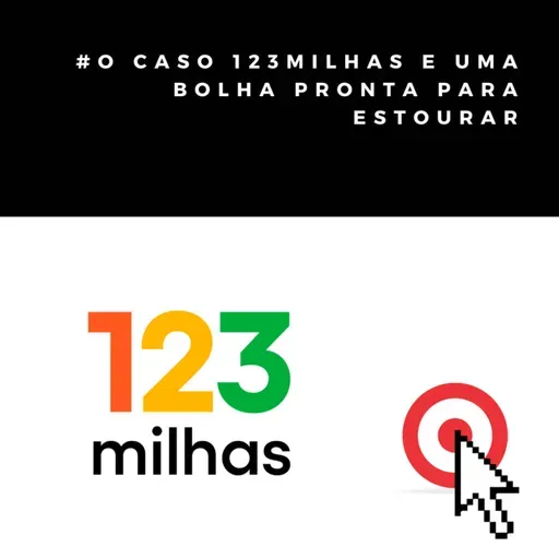 O caso 123milhas e uma bolha pronta para estourar