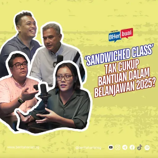 BHerbual NoTapis: ‘Sandwiched class’ tak cukup bantuan dalam Belanjawan 2025?