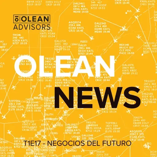 Olean News - T1E17 - Negocios del futuro