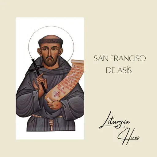 Laudes Miércoles de la XXVI semana del Tiempo Ordinario - San Francisco de Asís