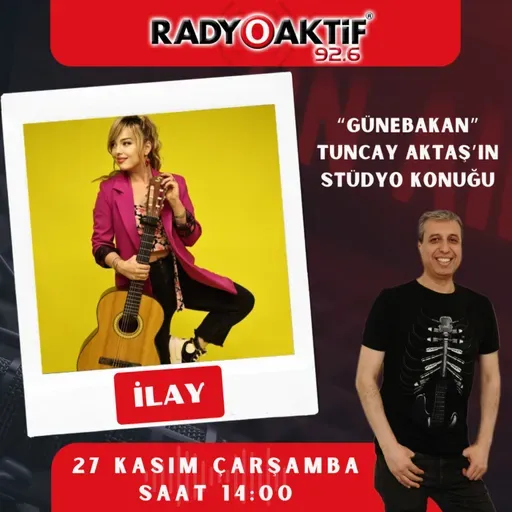 İlay Stüdyo Konuk (27.11.2024)