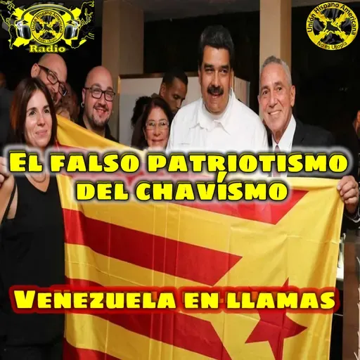 PodCast | El falso patriotismo del chavísmo reprime a los venezolanos Venezuela arde.mp3