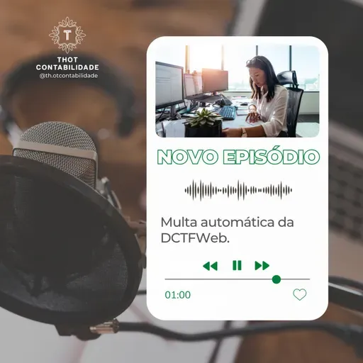 O que você precisa saber sobre a multa automática da DCTFWeb