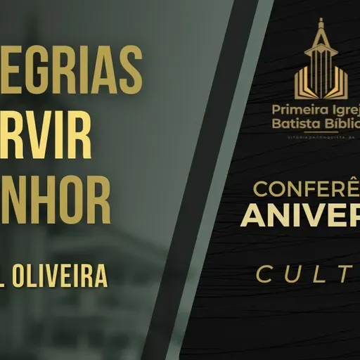 Aniversário da Primeira Igreja Batista Bíblica,  122 anos