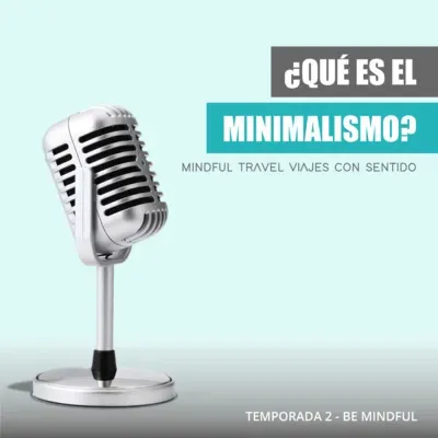 Be Mindful ꕤ Descubre todo sobre el Minimalismo