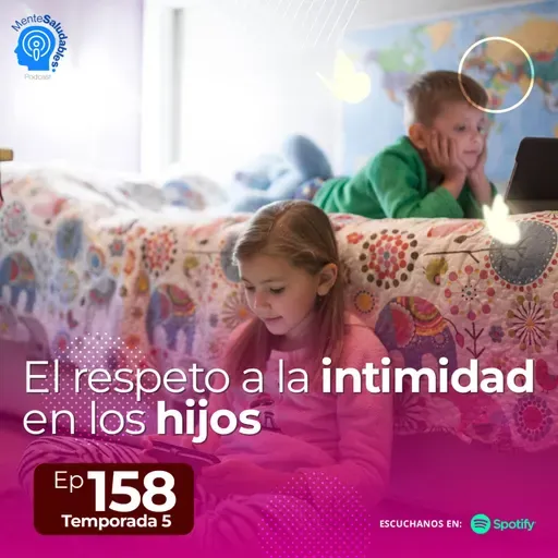 158.- El respeto a la intimidad en los hijos