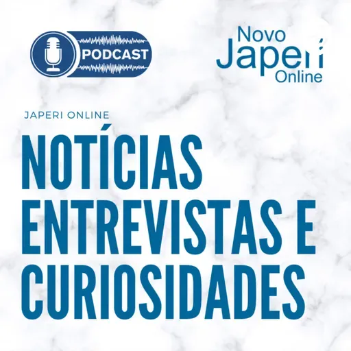 Podcast - Japeri Online Mais #6