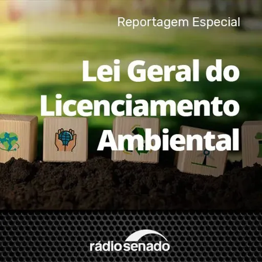 Lei Geral do Licenciamento Ambiental