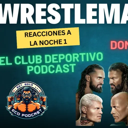 Resultados de Wrestlemania 40 Noche 1