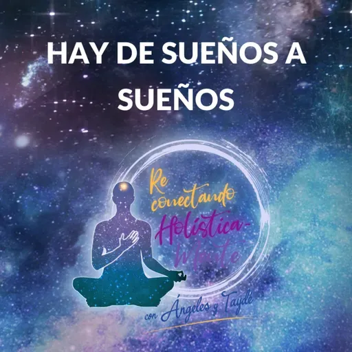 Hay de sueños a sueños