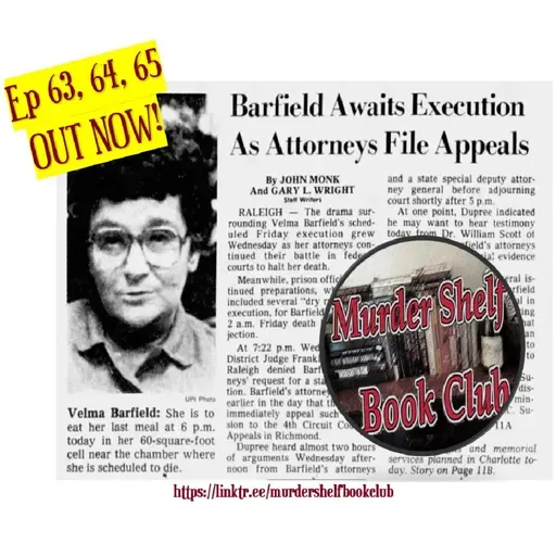 True Story of Velma Barfield's life by Murder Shelf Book Club